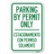 Signmission Parking by Permit Only-Estacionamiento Heavy-Gauge Aluminum Sign, 12" x 18", A-1218-23454 A-1218-23454 - alternate 1